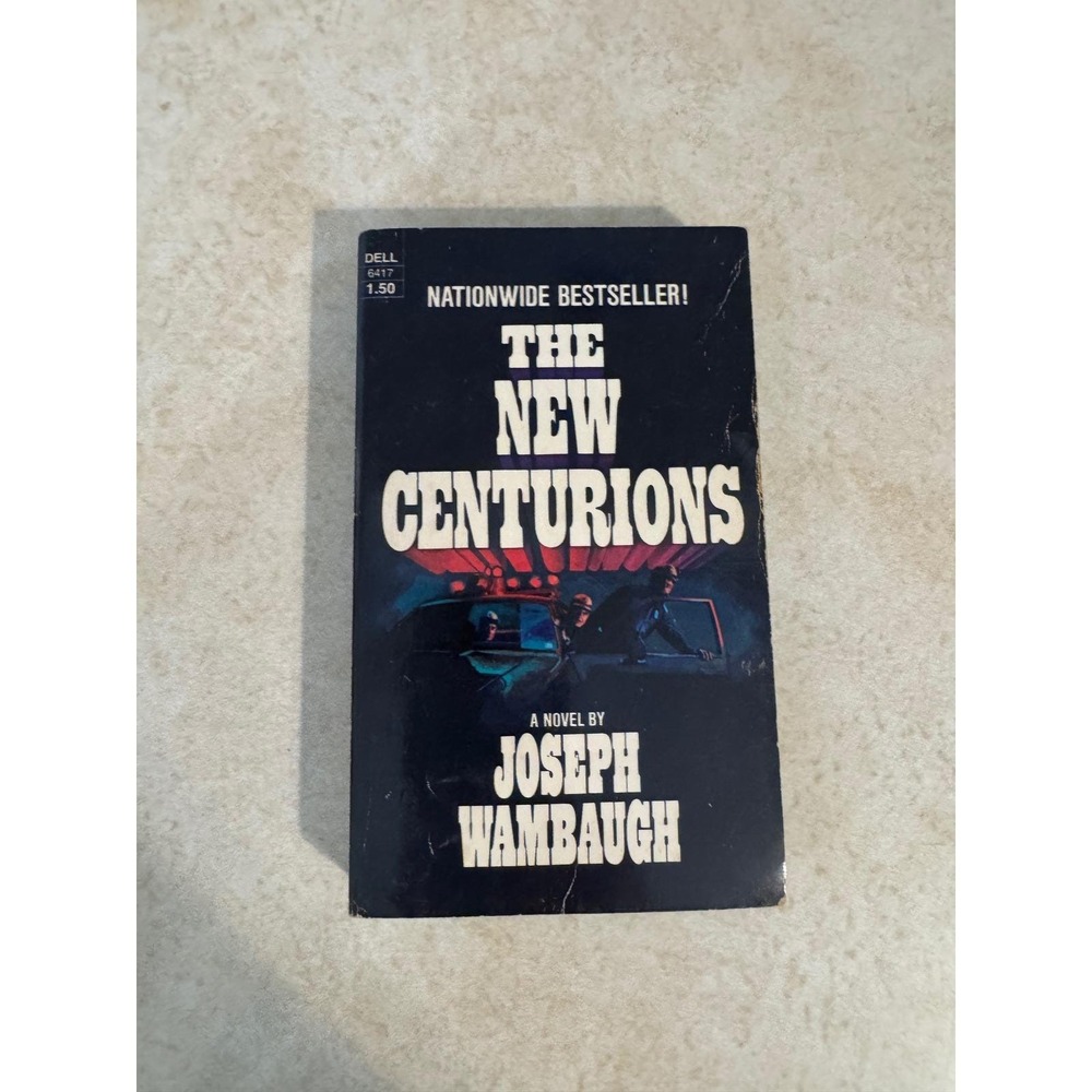 The New Centurions Joseph Wambaugh 1972 Dell Paperback Vintage Crime Fiction